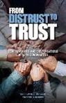 Timothy J Bonner, Timothy J. Bonner, Matthew B Sturtevant, Matthew B. Sturtevant - From Distrust to Trust