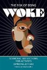 Curtiss P DeYoung, Curtiss P. DeYoung, Curtiss Paul DeYoung - The Risk of Being Woke