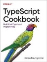 Stefan Baumgartner, Baumgartner Stefan - TypeScript Cookbook