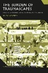 Maida Kosatica, Tommaso M. Milani - The Burden of Traumascapes