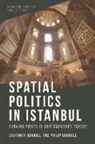 Courtney Dorroll, Courtney Dorroll Dorroll, Philip Dorroll - Spatial Politics in Istanbul