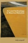 Holly Langstaff - Maurice Blanchot