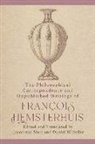 Francois Hemsterhuis, Jacob van Sluis, Daniel Whistler - Philosophical Correspondence and Unpublished Writings of Francois