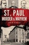 Ron de Beaulieu, Ron V. de Beaulieu, Marie V. Wu - St. Paul Murder & Mayhem