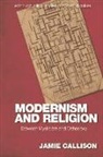 Jamie Callison - Modernism and Religion