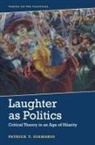 Patrick Giamario - Laughter As Politics