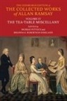 Allan Ramsay, Murray Pittock, Brianna Robertson-Kirkland - Tea-Table Miscellany