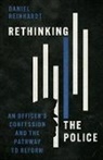 Daniel Reinhardt - Rethinking the Police