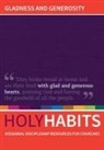 Neil Johnson, Tom Milton, Andrew Roberts - Holy Habits: Gladness and Generosity