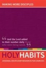Neil Johnson, Tom Milton, Andrew Roberts - Holy Habits: Making More Disciples