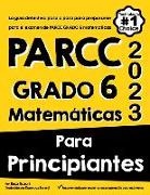 Reza Nazari - PARCC GRADO 6 Matemáticas Para Principiantes
