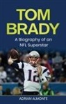 Adrian Almonte - Tom Brady