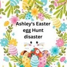 Sylvia Baker - Ashley's Easter egg Hunt disaster