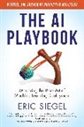 Eric Siegel - The AI Playbook