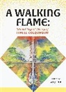 Ithell Colquhoun, Amy Hale - A Walking Flame : Selected Magical Writings of Ithell Colquhoun