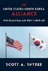Scott A. Snyder, Scott A. (Editor Snyder, Snyder Scott A. - United Statessouth Korea Alliance