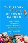 Lloyd Alter - Story of Upfront Carbon