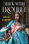 Amber McBride - Thick with Trouble