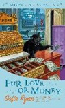 Sofie Ryan - Fur Love or Money