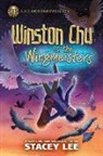 Stacey Lee - Rick Riordan Presents: Winston Chu vs. the Wingmeisters