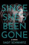 Sagit Schwartz - Since She's Been Gone