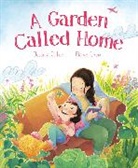 Elaine Chen, Jessica J Lee, Jessica J. Lee, Lee Jessica J. - A Garden Called Home