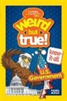 Michael Burgan - Weird But True! Know-It-All: U.S. Government