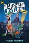 Yehudi Mercado - Barkham Asylum