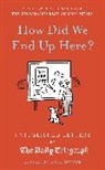 Kate Moore - How Did We End Up Here?