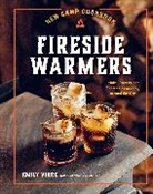 Emily Vikre - New Camp Cookbook Fireside Warmers