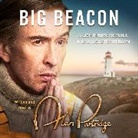 Alan Partridge, Partridge Alan, Alan Partridge, Partridge Alan - Alan Partridge: Big Beacon (Audio book)