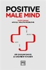 Shaun Davis, Andrew Kinder - Positive Male Mind