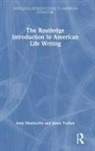 Amy Monticello, Amy Tucker Monticello, Jason Tucker - Routledge Introduction to American Life Writing