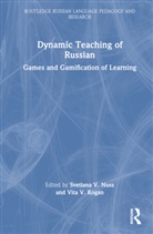 Svetlana V. (University of Alaska Fairbanks Nuss, Vita V Kogan, Vita V. Kogan, Svetlana V Nuss, Svetlana V. Nuss, Svetlana V. (University of Alaska Fairbanks Nuss - Dynamic Teaching of Russian