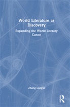 Zhang Longxi, Zhang (The City University of Hong Kong) Longxi - World Literature As Discovery