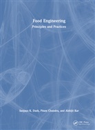 Pitam Chandra, Sanjaya K. Dash, Sanjaya K. Chandra Dash, Abhijit Kar - Food Engineering