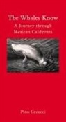Pino Cacucci - Whales Know