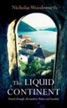 Nicholas Woodsworth - The Liquid Continent