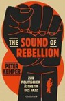 Peter Kemper - The Sound of Rebellion