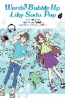 Kevin Gifford, Imo Oono - Words Bubble Up Like Soda Pop, Vol. 2 (manga)