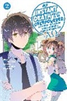 Tsuyoshi Fujitaka, Vladyslav Lukashevych, Nathan Macklem, Hanamaru Nanto, Chisato Naruse, Nanavati Tess... - My Instant Death Ability Is So Overpowered, No One in This Other World Stands a Chance Against Me! —AO—, Vol. 2 (manga)