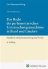 Lars Brocker, Paul Glauben, Paul J. Glauben - Das Recht der parlamentarischen Untersuchungsausschüsse in Bund und Ländern