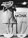 Andrea Lissoni, Rick Moody, Timothy et al Morton, Haus der Kunst München, München Haus der Kunst - Meredith Monk
