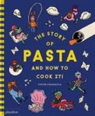 Steven Guarnaccia - The Story of Pasta and How to Cook It!