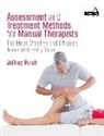 Jeffrey Burch, Peter Anthony - Assessment and Treatment Methods for Manual Therapists