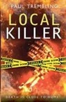 Paul Trembling - Local Killer