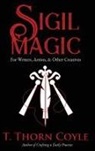 T. Thorn Coyle - Sigil Magic for Writers, Artists, & Other Creatives