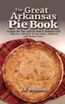 Kat Robinson - The Great Arkansas Pie Book