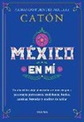 Armando Fuentes Aguirre Catón - México En Mí