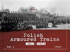 Jo&amp;, Adam Jo&amp;324;ca, Adam Jonca, Jo&amp;, Adam Jo&amp;324;ca - Polish Armoured Trains 1921-1939 Vol. 2